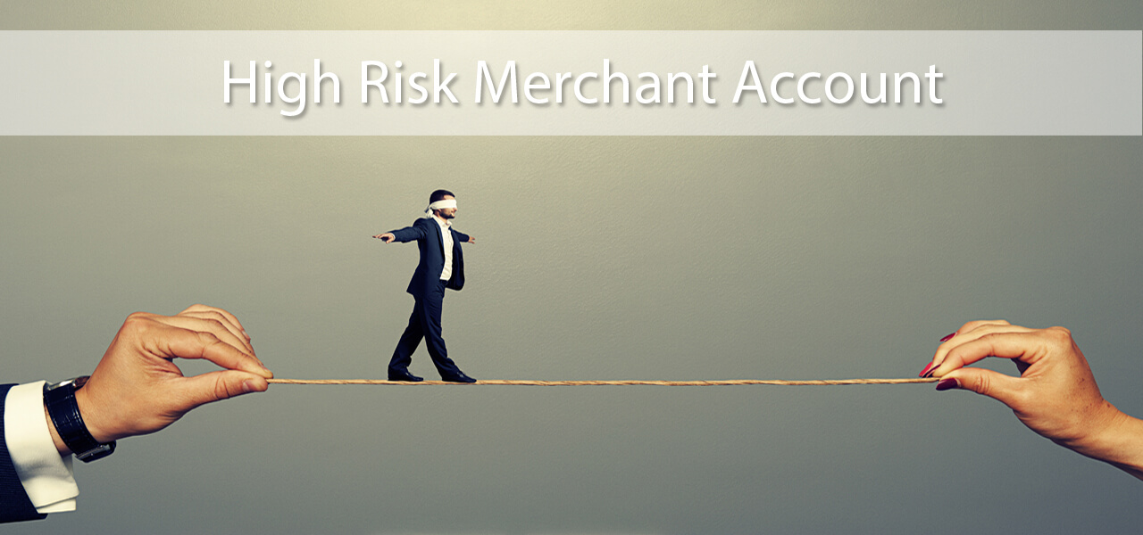 High Risk Merchant Account