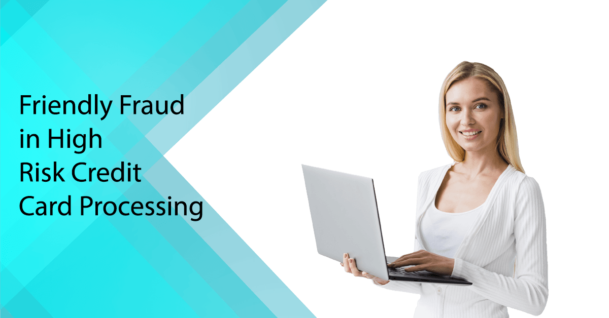 Friendly Fraud in Credit Card Processing